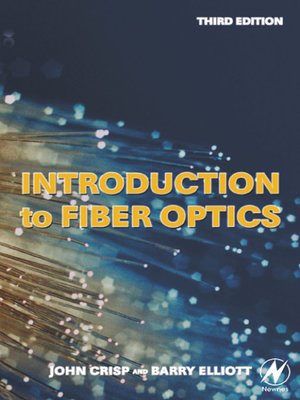 cover image of Introduction to Fiber Optics